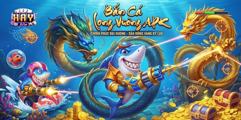 Người chơi nên tải Bắn Cá Long Vương APK mới nhất từ nguồn chính thức
